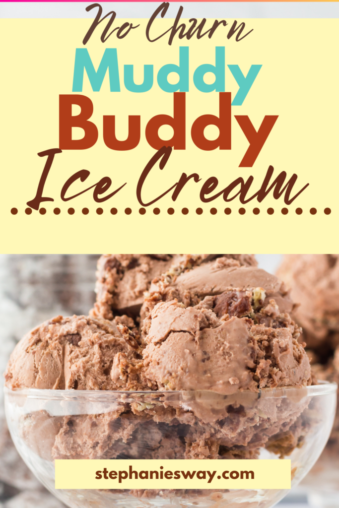 No-Churn-Muddy-Buddy-Ice-Cream-Pin-1
